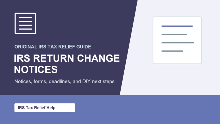 IRS Return Change Notices guide from IRS Tax Relief Help